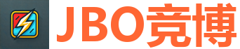 jbo竞博·(中国)官方网站 - betting eSports